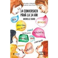 14 conversatii pana la 14 ani
