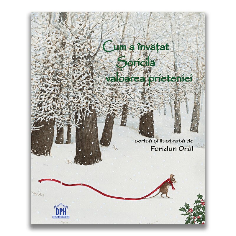 Dph - carte cu povesti cum a invatat soricila valoarea prieteniei