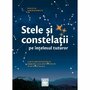 Editura Casa - Stele şi constelaţii pe înţelesul tuturor - 1