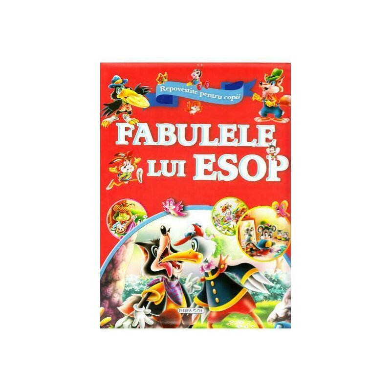 Girasol - fabulele lui esop