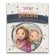 DPH - Carte educativa Impreuna - Solutii de joaca si iubire la probleme mici si mari