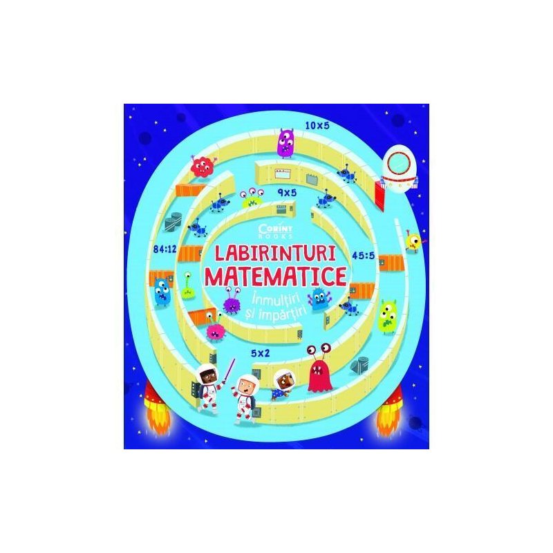 Corint - labirinturi matematice - inmultiri si impartiri
