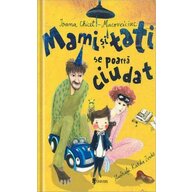 UNIVERS - Carte educativa Mami si tati se poarta ciudat