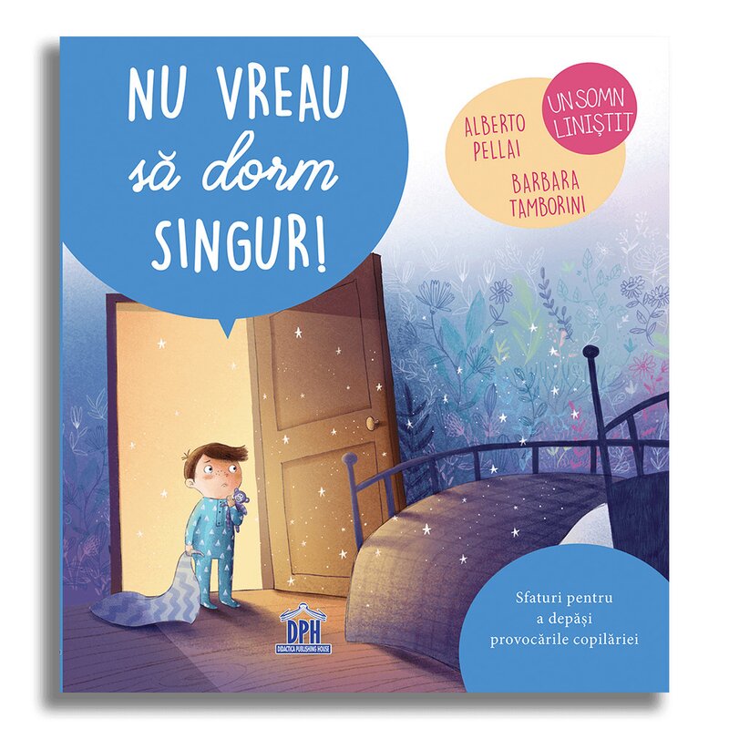 Dph - carte educativa nu vreau sa dorm singur!