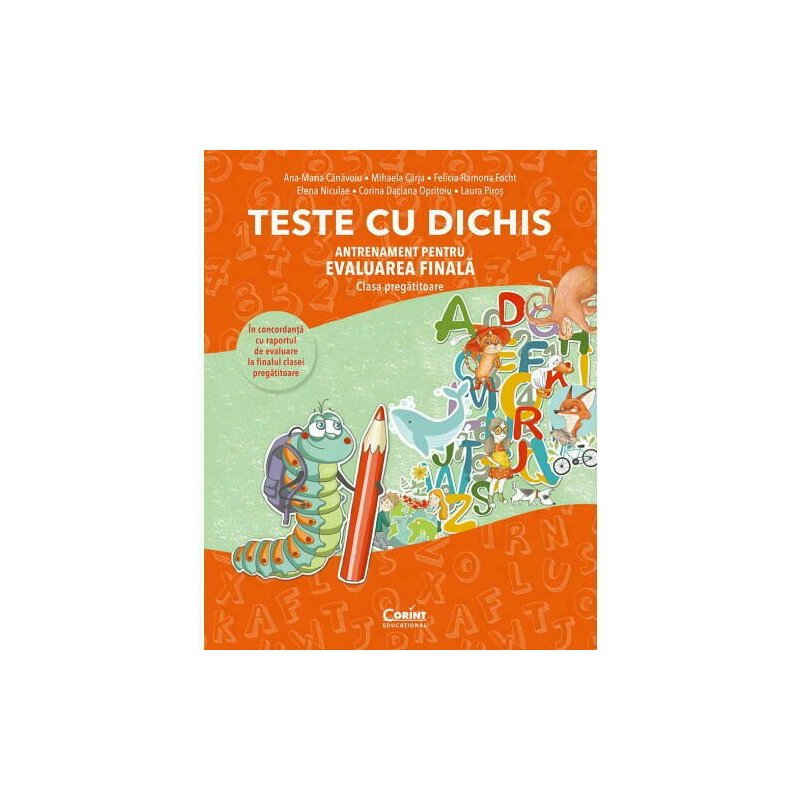 teste de parcurs pentru evaluarea nationala 2021 TESTE CU DICHIS. ANTRENAMENT PENTRU EVALUAREA FINALA CLASA PREGATITOARE