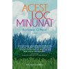 ACEST LOC MINUNAT - Barbara O'Neal