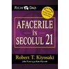 Afacerile în secolul 21 - Robert Kiyosaki