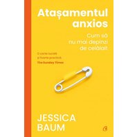 Atașamentul anxios - Jessica Baum