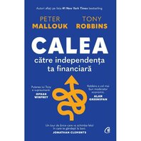 Calea catre independenta ta financiara
