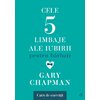 Cele cinci limbaje ale iubirii pentru barbati. Caiet de exercitii - Gary Chapman