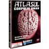DVD Atlasul Corpului Uman - Creierul uman. Sexualitatea