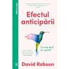 Efectul anticiparii. Un nou mod de a gandi -