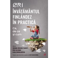 ERI. Învățământul finlandez în practică - Johanna Järvinen-Taubert, Päivi Valtonen, Elena Chukhlantseva
