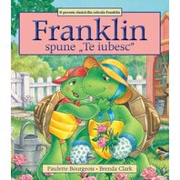 Franklin spune,,Te iubesc