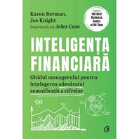 Inteligența financiară - KAREN BERMAN, JOE KNIGHT, JOHN CASE