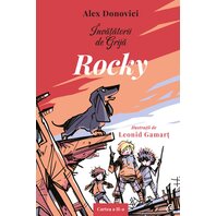 Învățătorii de Grijă. Rocky - Alex Donovici
