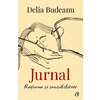 Jurnal. Rațiune și sensibilitate - Delia Budeanu