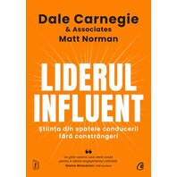 Liderul influent - Dale Carnegie & Associates Matt Norman