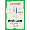 Lumânările ard până la capăt ed. III