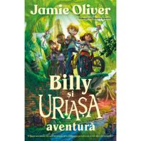 Billy și uriașa aventură - Jamie Oliver
