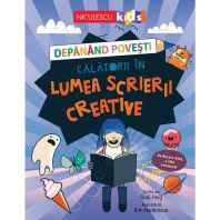 Depanand povesti. Calatorii in lumea scrierii creative