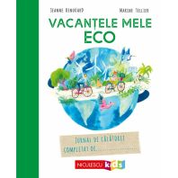 Vacantele mele ECO. Jurnal de calatorii completat de…