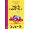 Regulile atașamentului - Dr. Judy Ho