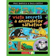 Viata secreta a animalelor salbatice