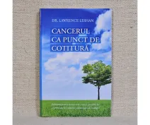 Cancerul ca punct de cotitură - Dr. Lawrence Leshan
