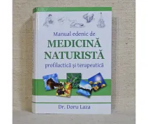 Manual edenic de medicină naturistă profilactică și terapeutică dr. Doru Laza