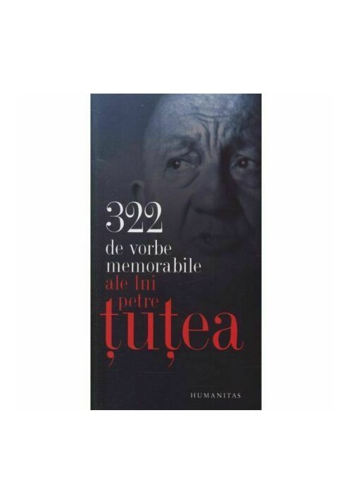 322 de vorbe memorabile