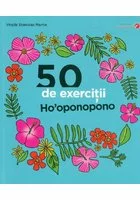 50 de exercitii Ho'oponopono