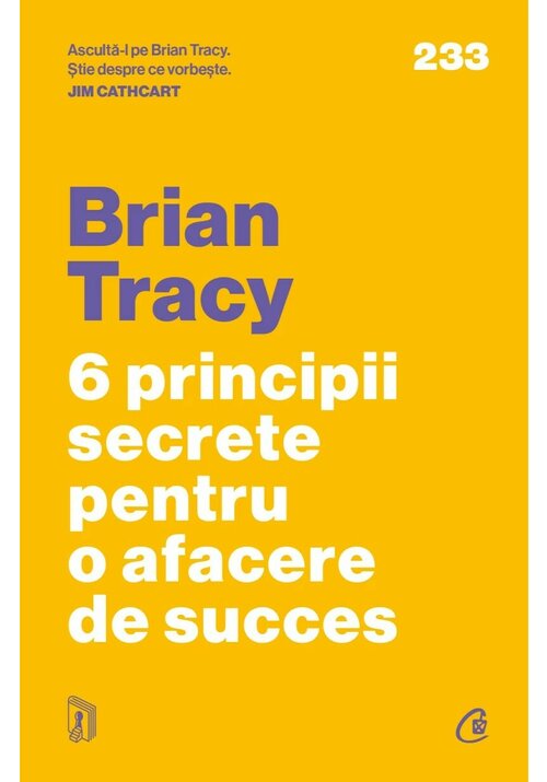 6 principii secrete pentru o afacere de succes