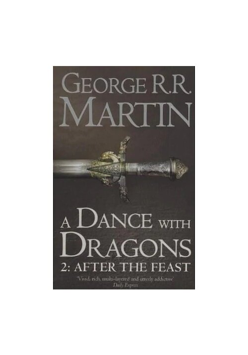 A dance with dragons: part 2 after the feast (a song of ice and fire, book 5)