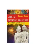 ABC-ul medicinei energetice