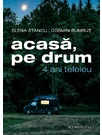 Acasa, pe drum:4 ani teleleu