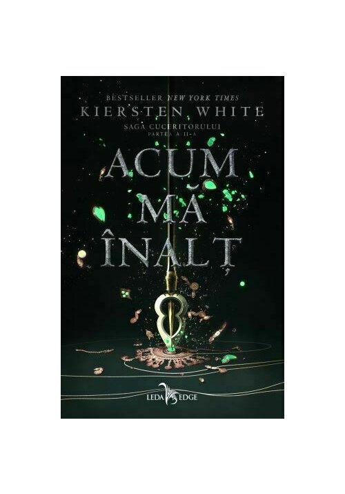 Acum ma inalt. Saga Cuceritorul Vol. 2