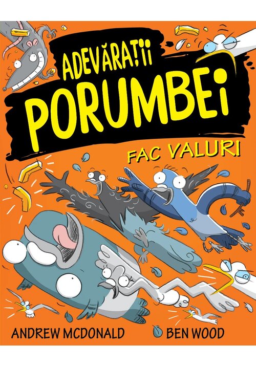 Adevaratii porumbei, vol. iv: fac valuri