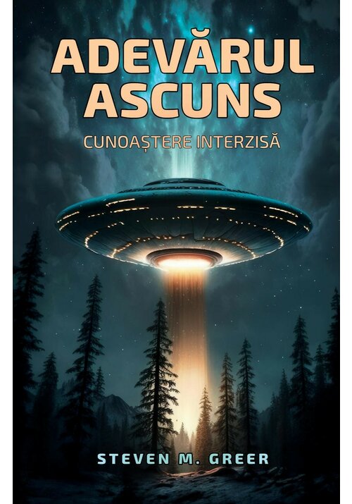 Adevarul Ascuns: Cunoastere interzisa