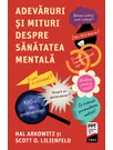 Adevaruri si mituri despre sanatatea mentala