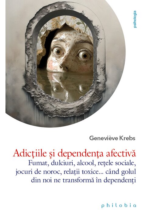 Adictiile si dependenta afectiva