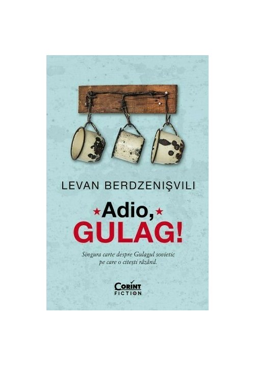Adio, GULAG!