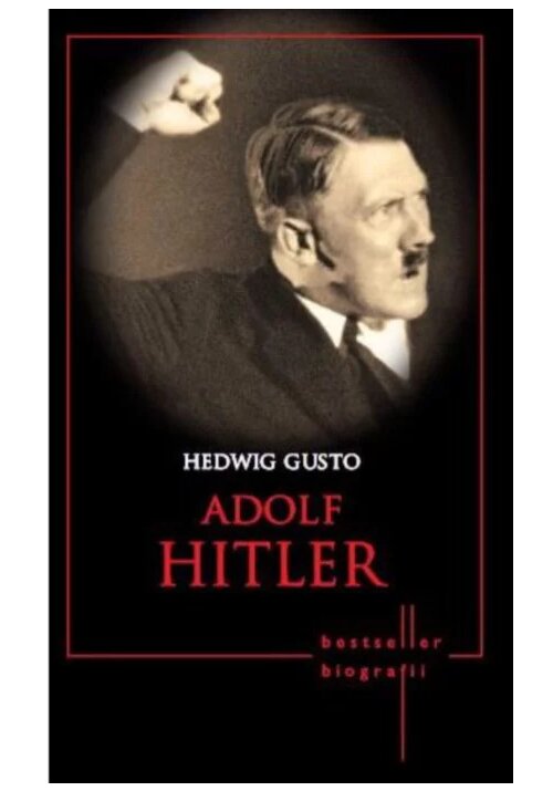 Adolf Hitler. Bestseller. Biografii