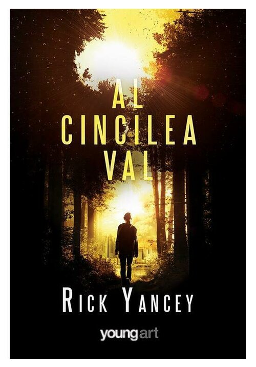 Vezi detalii pentru Al cincilea val #1 - Rick Yancey