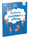 Alcatuirea cuvintelor si citirea