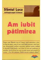 Am iubit patimirea