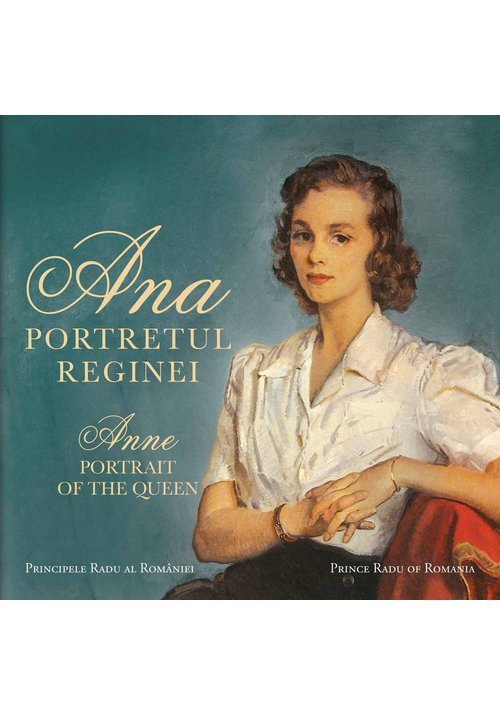 Ana. Portretul Reginei / Anne. Portrait of the Queen