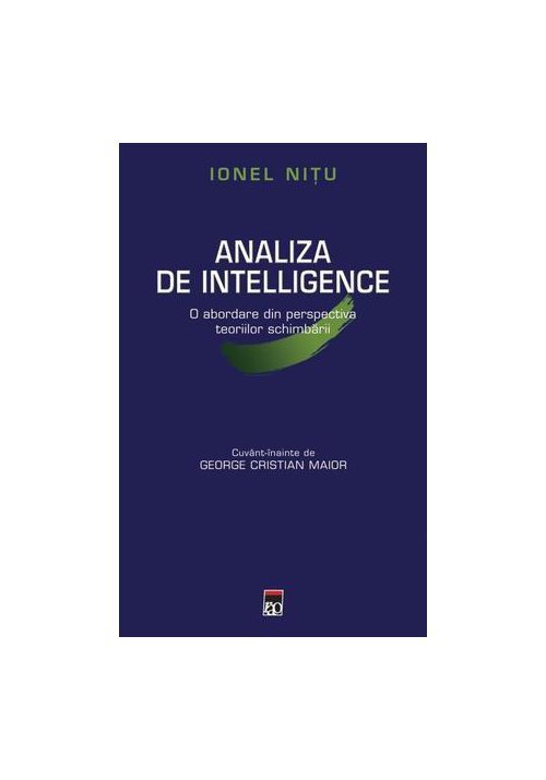 Analiza de Intelligence. O abordare din perspectiva teoriilor schimbarii