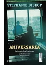 Aniversarea - Stephanie Bishop