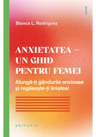 Anxietatea – un ghid pentru femei